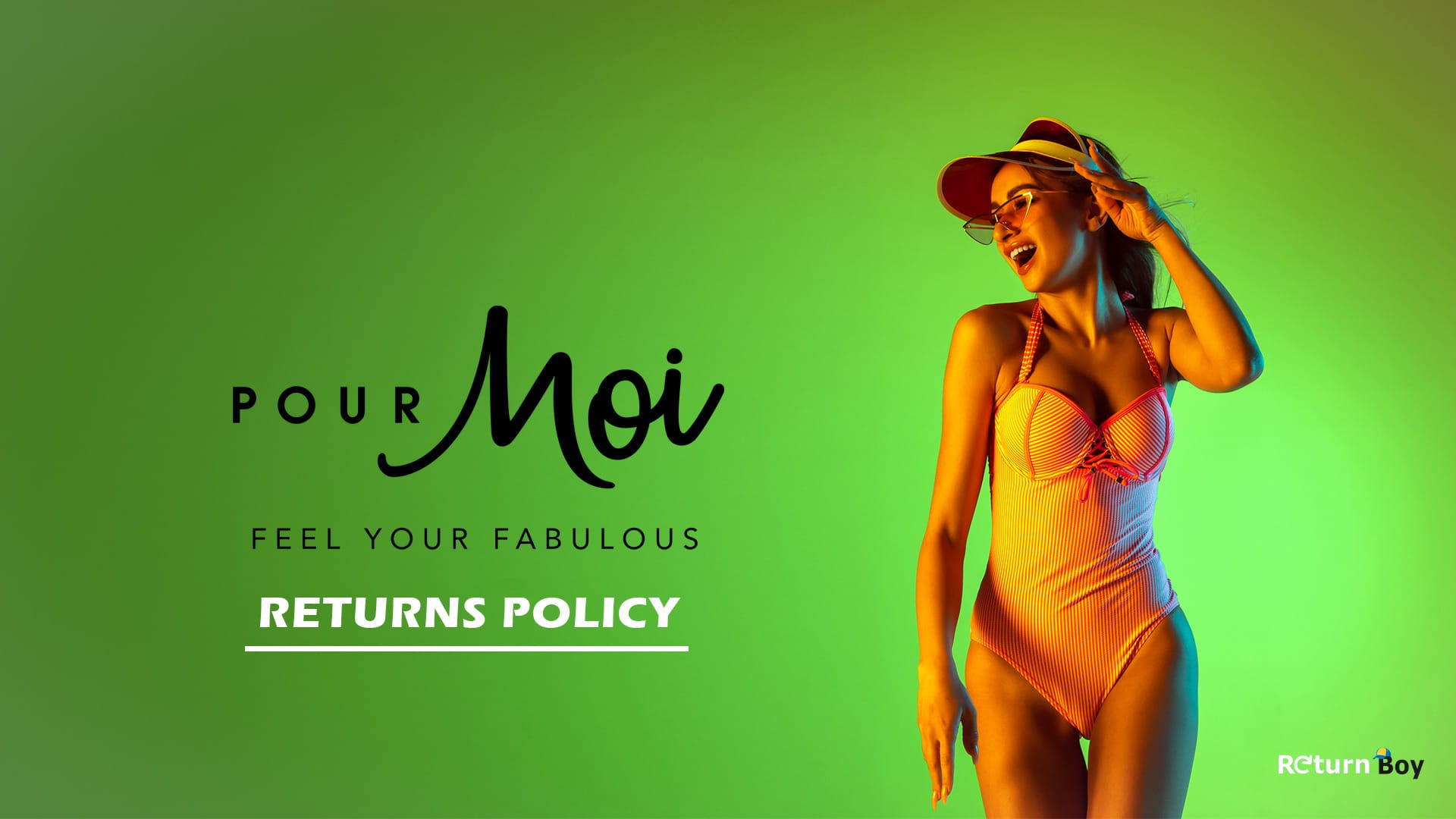 Pour Moi Returns Policy