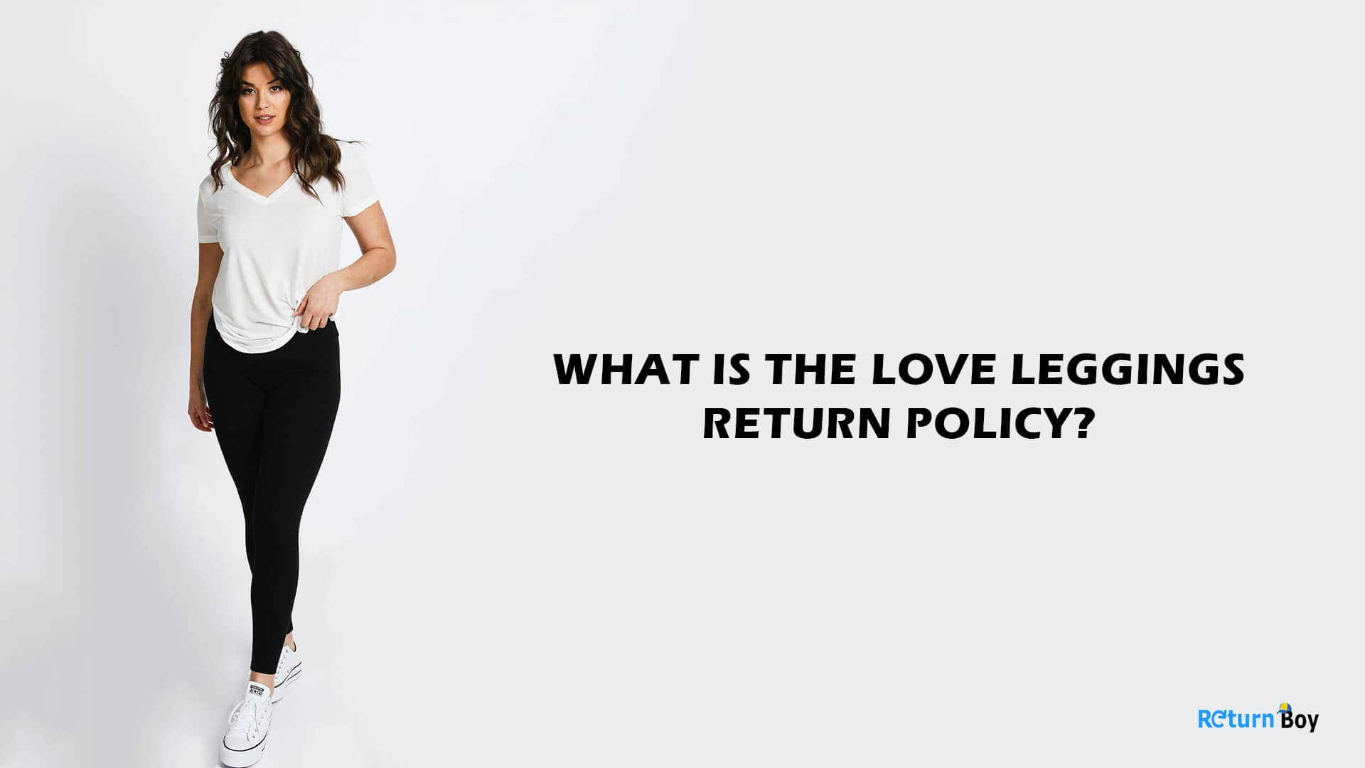What is the Love Leggings Return policy