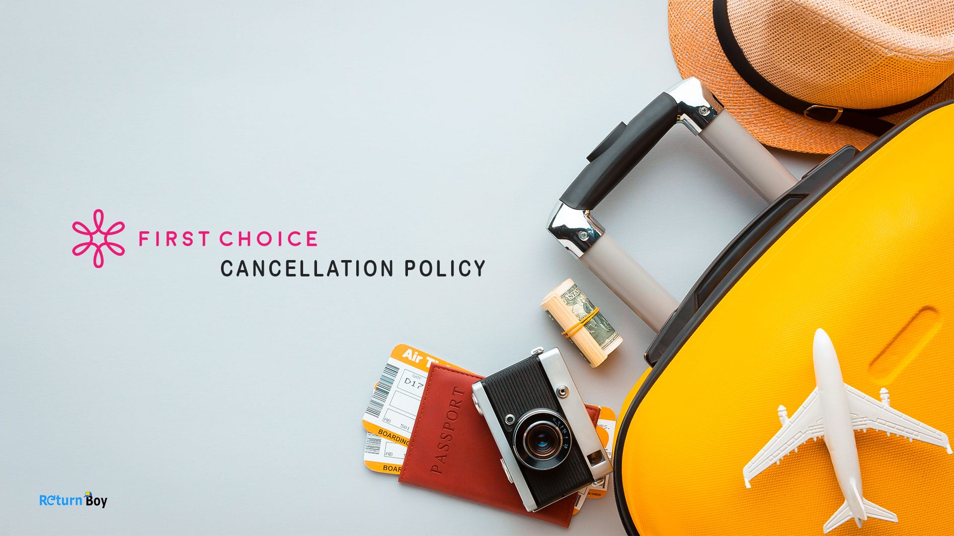 First Choice Cancellation Policy