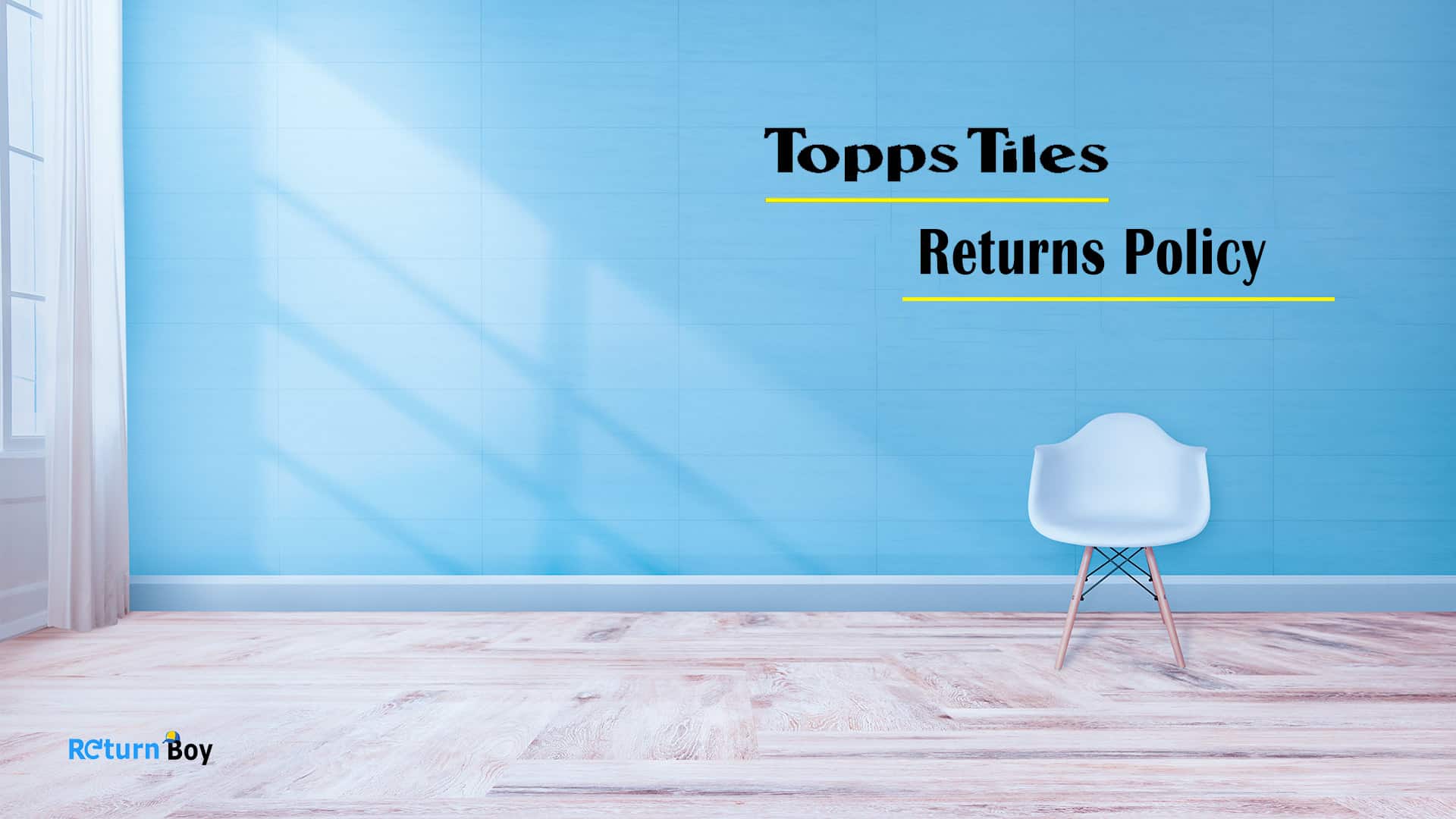 Topps Tiles Return Policy